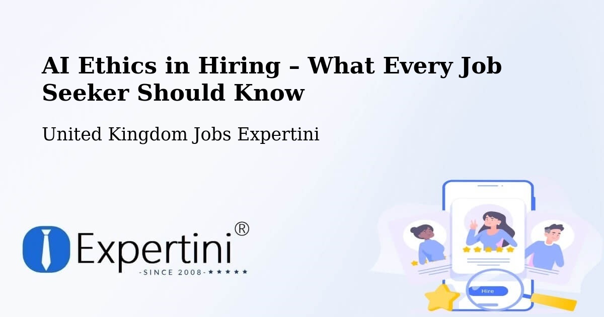 AI Ethics in Recruitment & Hiring – Crick - Crick, United Kingdom Jobs Expertini
