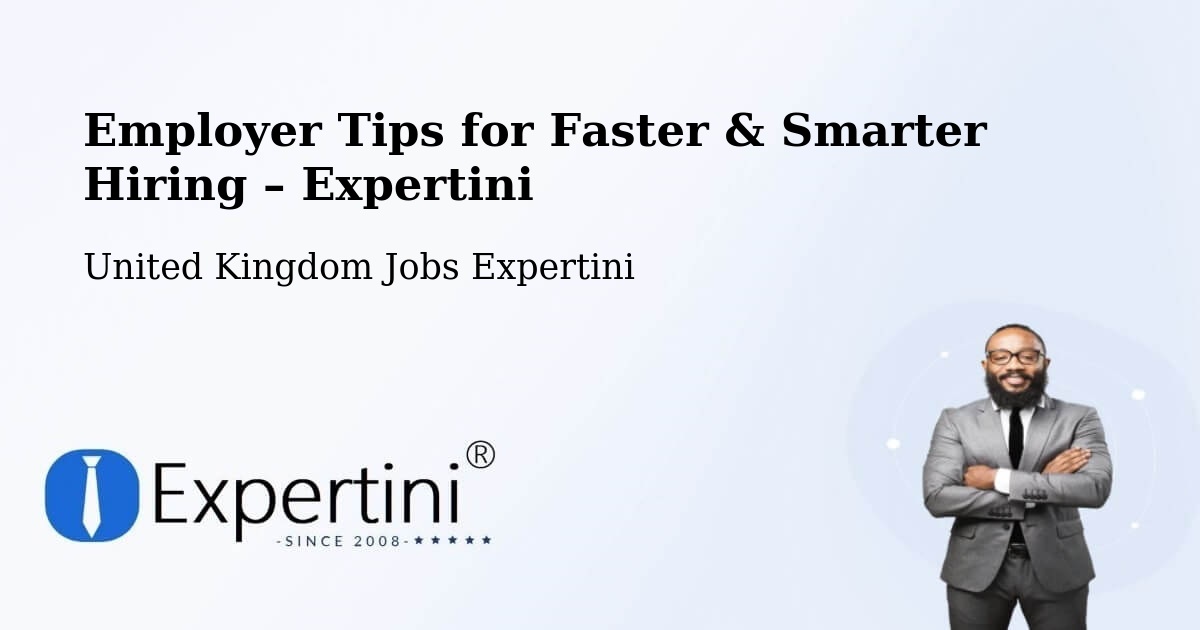Employer Tips for Hiring & Recruitment – Crick - Crick, United Kingdom Jobs Expertini