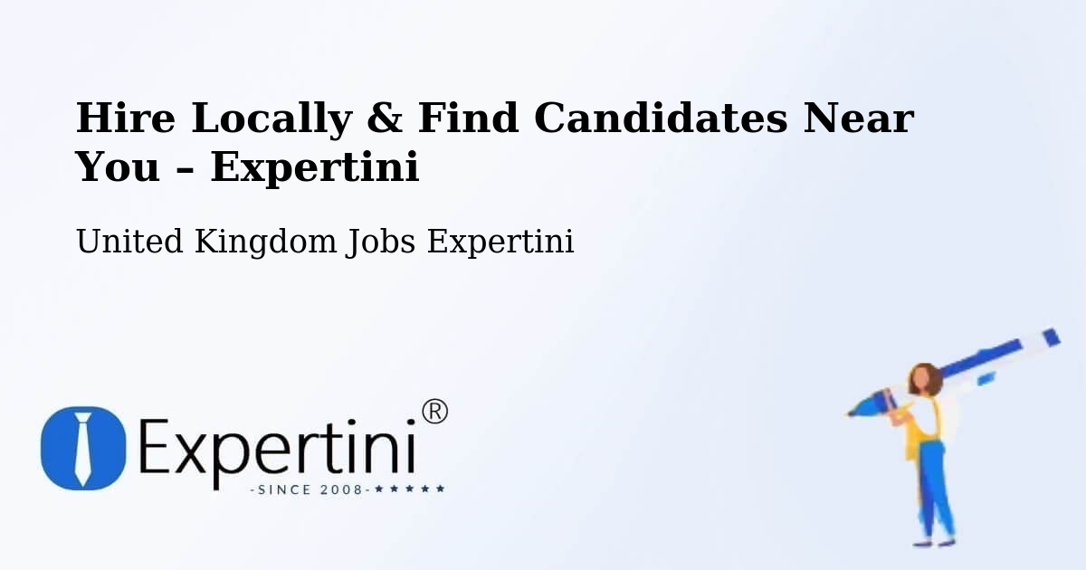 Hire Locally in Crick – Find Qualified Candidates Near You - Crick, United Kingdom Jobs Expertini